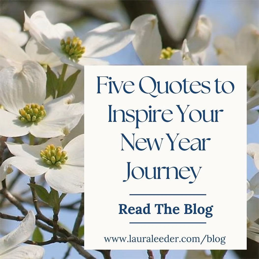 Five Quotes to Inspire Your New Year Journey