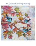 An Autumn Gathering 12x12 Original Mixed Media Painting